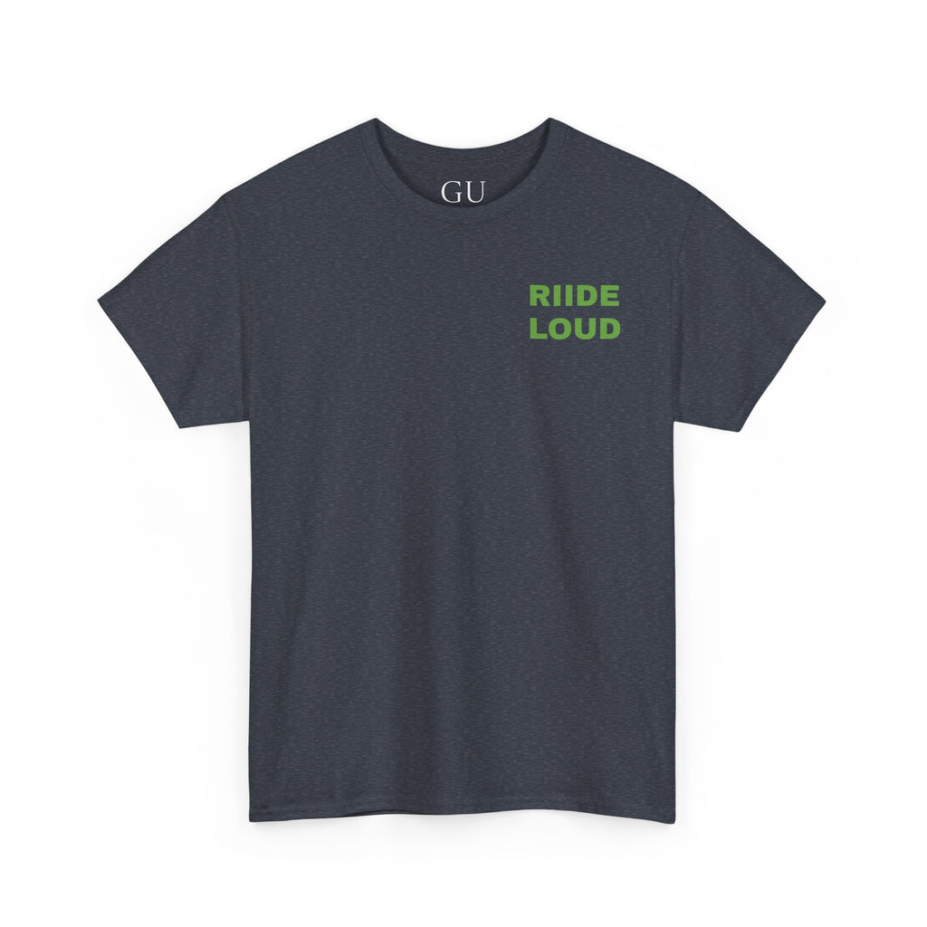 Unisex Heavy Cotton T-shirt "Ride Loud"