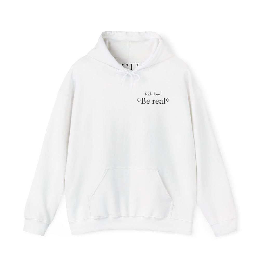 Unisex Hoodie "Be Real" Sweatshirt