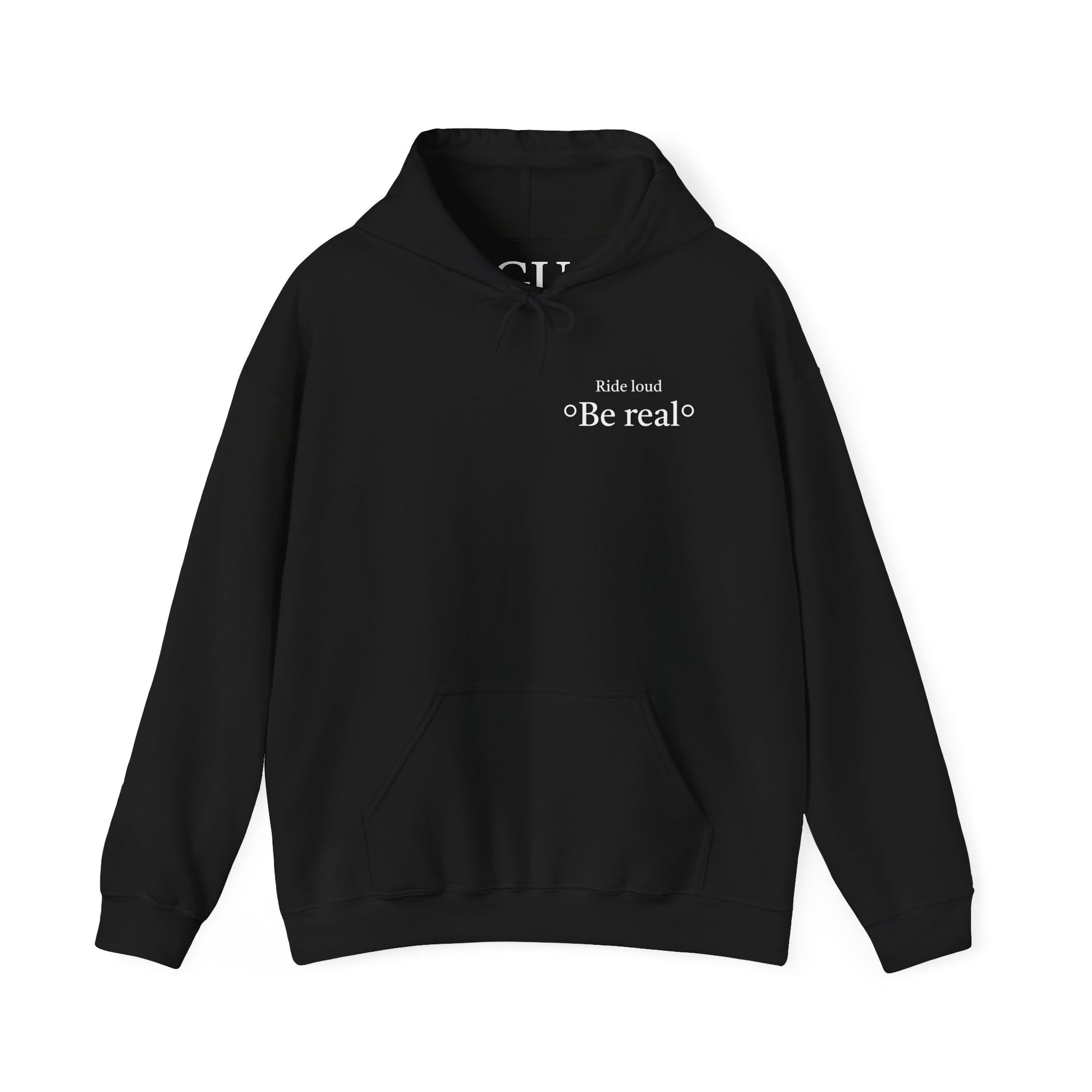 Unisex Hoodie "Be Real" Sweatshirt